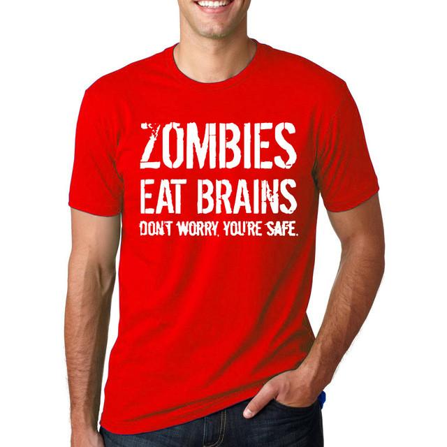 Funny Zombies Eat Brains So You'Re Safe T shirt